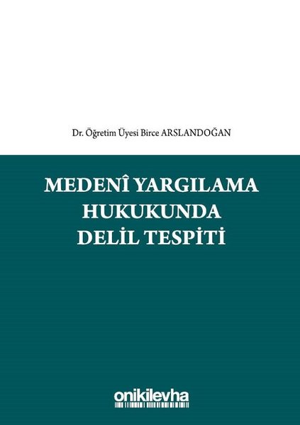 Medeni Yargılama Hukukunda Delil Tespiti.pdf