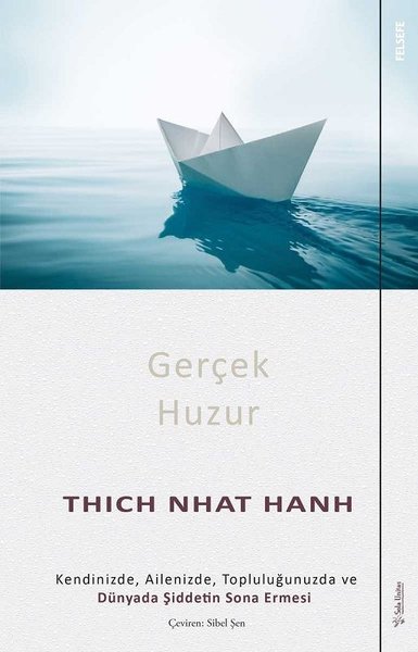 Gerçek Huzur - Kendinizde Ailenizde Topluluğunuzda ve Dünyada Şiddetin Sona Ermesi.pdf