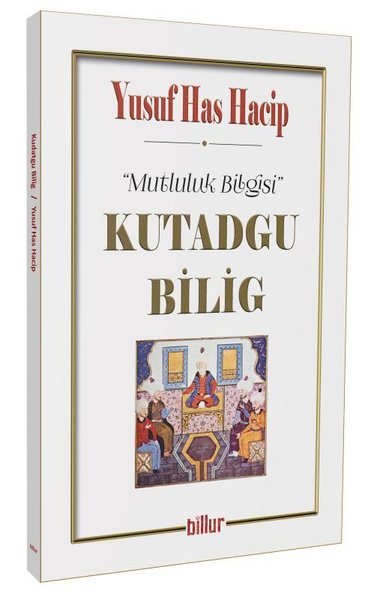 Mutluluk Bilgisi - Kutadgu Bilig.pdf