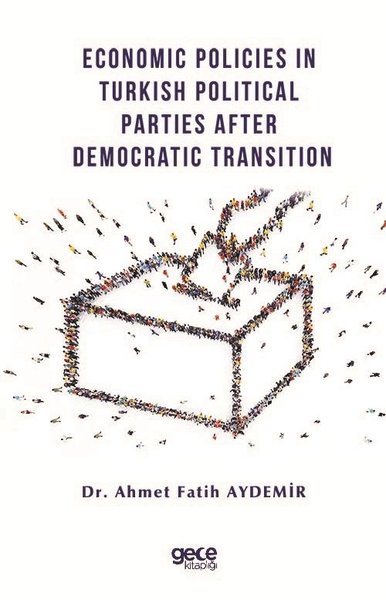 Economic Policies in Turkish Political Parties After Democratic Transition.pdf