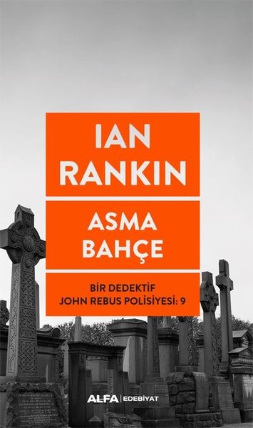Asma Bahçe - Bir Dedektif John Rebus Polisiyesi 9.pdf