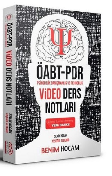 Benim Hocam Yayınları 2020 ÖABT Psikolojik Danışmanlık Ve Rehberlik Video Ders Notları.pdf