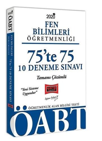 Yargı Yayınları 2020 ÖABT Fen Bilimleri Öğretmenliği 75’Te 75 Tamamı Çözümlü 10 Deneme Sınavı.pdf