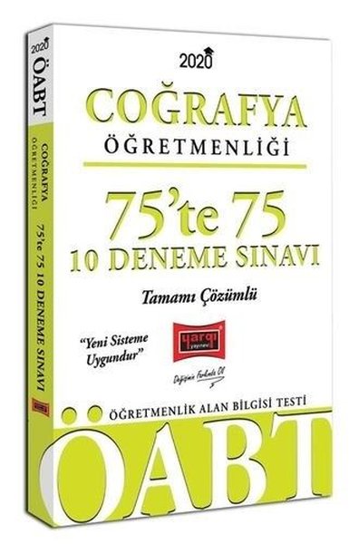 Yargı Yayınları 2020 ÖABT Coğrafya Öğretmenliği 75’Te 75 Tamamı Çözümlü 10 Deneme Sınavı.pdf