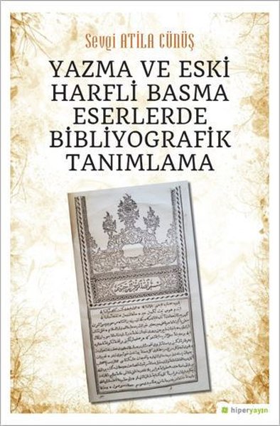 Yazma ve Eski Harfli Basma Eserlerde Bibliyografik Tanımlama.pdf