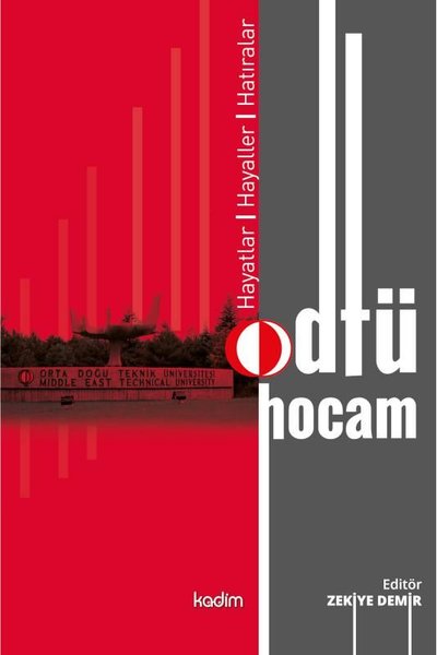 Odtü Hocam: Hayatlar - Hayaller - Hatıralar.pdf