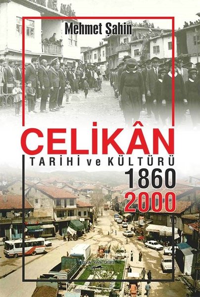 Çelikan Tarihi ve Kültürü 1860 - 2000.pdf