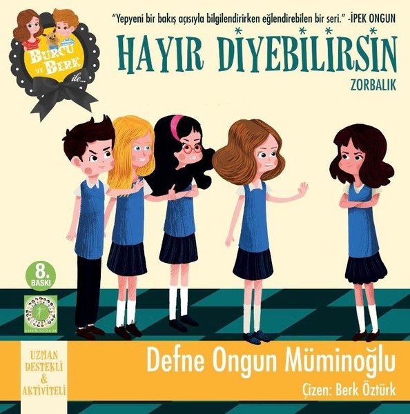 Burcu ve Berk ile Hayır Diyebilirsin! - Zorbalık.pdf