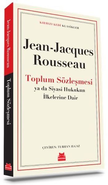 Toplum Sözleşmesi ya da Siyasi Hukukun İlkelerine Dair - Kırmızı Kedi Klasikler.pdf