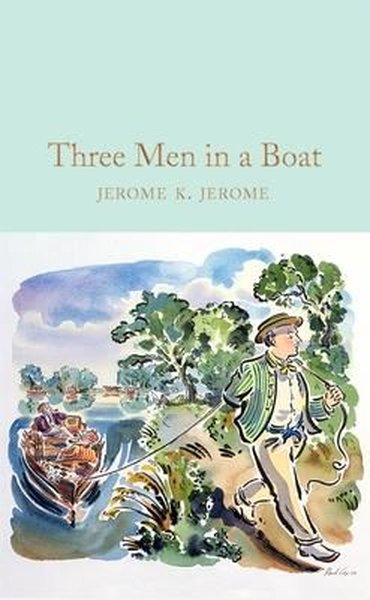 Three Men in a Boat (Macmillan Collectors Library).pdf