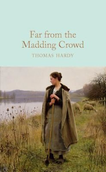 Far From the Madding Crowd (Macmillan Collectors Library).pdf