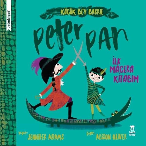 Küçük Bey Barrie: Peter Pan - İlk Macera Kitabım.pdf