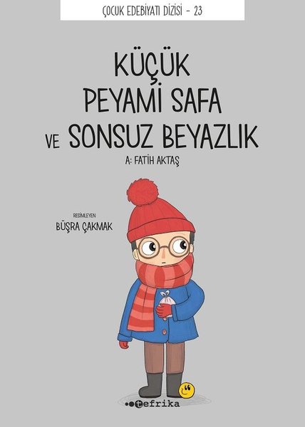Küçük Peyami Safa ve Sonsuz Beyazlık - Çocuk Edebiyatı Dizisi 23.pdf