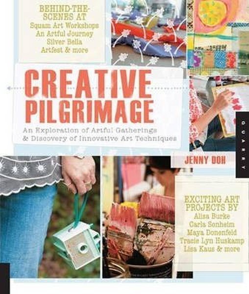 Creative Pilgrimage: An Exploration of Artful Gatherings and Discovery of Innovative Art Techniques.pdf