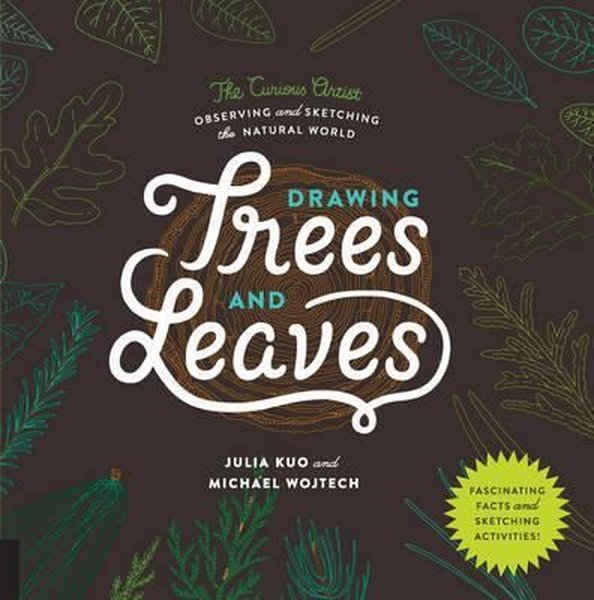 Drawing Trees and Leaves: Observing and Sketching the Natural World (The Curious Artist).pdf