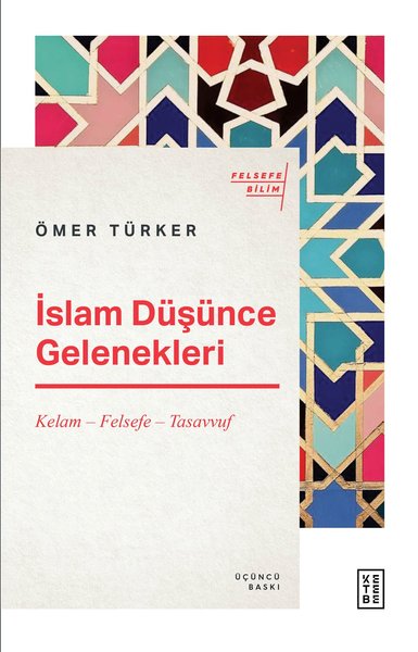 İslam Düşünce Gelenekleri: Kelam - Felsefe - Tasavvuf.pdf