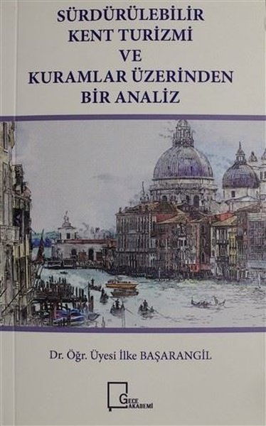 Sürdürülebilir Kent Turizmi ve Kuramlar Üzerinden Bir Analiz.pdf