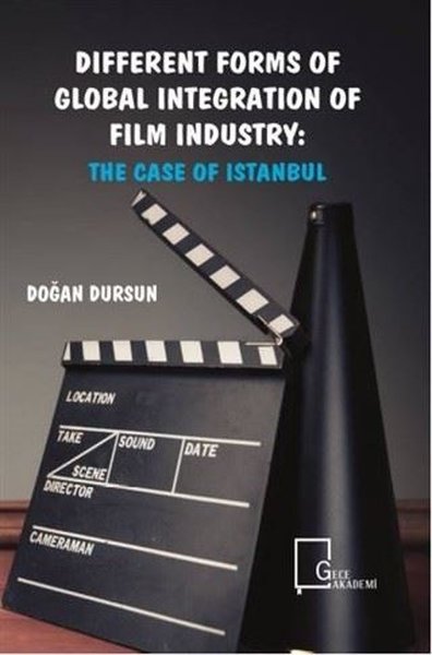 Different Forms of Global Integration of Film Industry: The Case of Istanbul.pdf