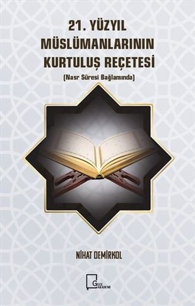 21.Yüzyıl Müslümanlarının Kurtuluş Reçetesi.pdf