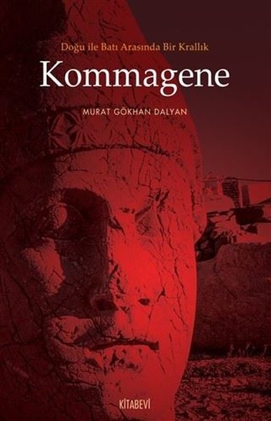 Doğu ile Batı Arasında Bir Krallık Kommagene.pdf