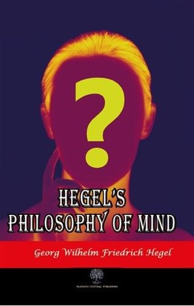 Hegel's Philosophy of Mind