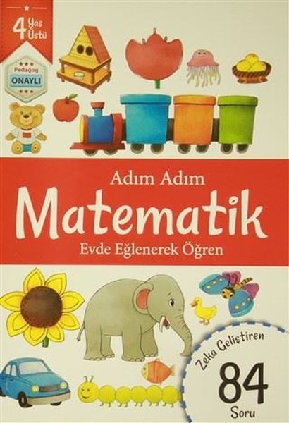 Adım Adım Matematik 4 Yaş - Zeka Geliştiren 84 Soru.pdf