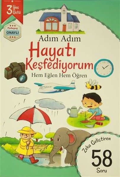 Adım Adım Hayatı Keşfediyorum 3 Yaş - Zeka Geliştiren 58 Soru.pdf