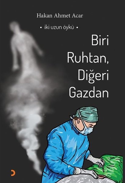 Biri Ruhtan Diğeri Gazdan - İki Uzun Öykü.pdf