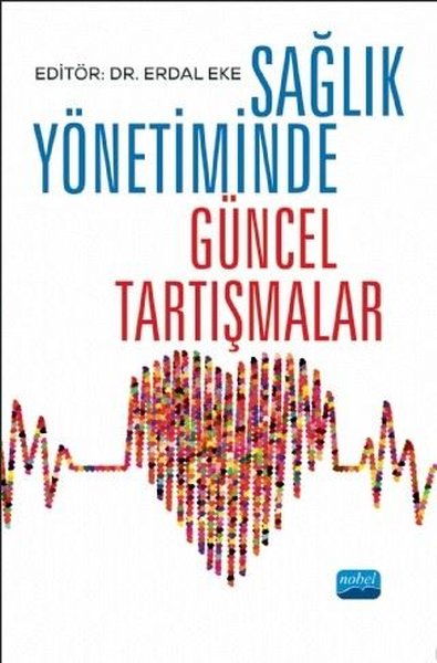 Sağlık Yönetiminde Güncel Tartışmalar.pdf