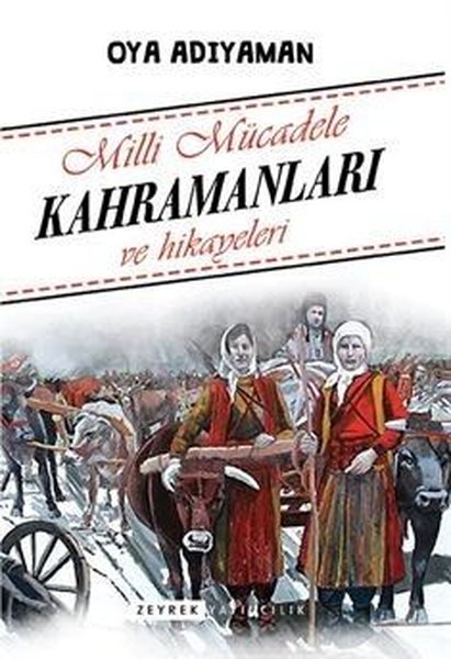 Milli Mücadele Kahramanları ve Hikayeleri.pdf