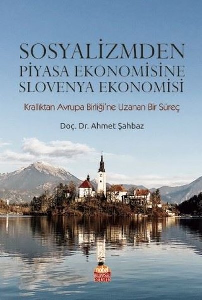 Sosyalizmden Piyasa Ekonomisine Slovenya Ekonomisi.pdf