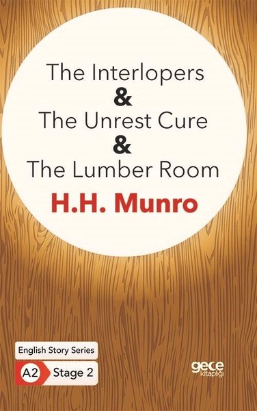 The Interlopers - The Unrest Cure - The Lumber Room- English Story Series- A2 Stage 2.pdf