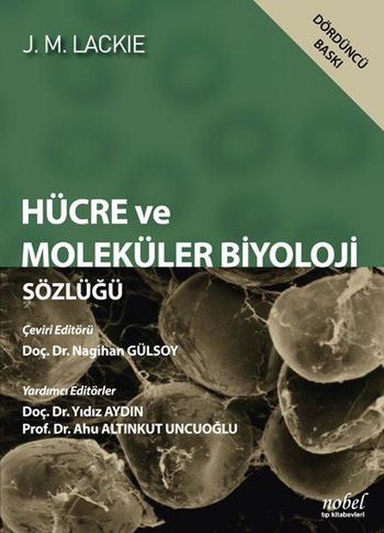 Hücre Ve Moleküler Biyoloji Sözlüğü - Lackie.pdf