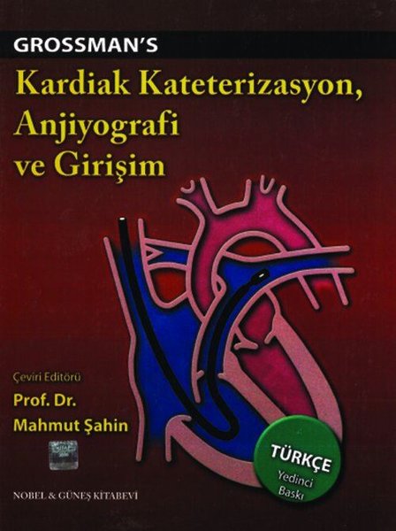 Kardiak Kateterizasyon Anjio ve Girişim - Grosman.pdf