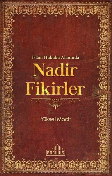 İslam Hukuku Alanında Nadir Fikirler.pdf