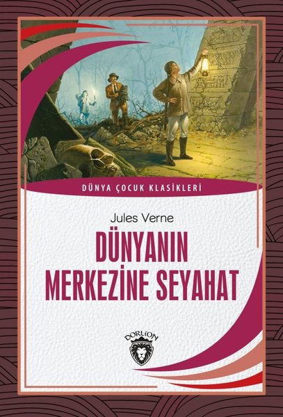 Dünyanın Merkezine Seyahat - Dünya Çocuk Klasikleri.pdf