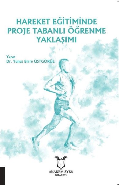 Hareket Eğitiminde Proje Tabanlı Öğrenme Yaklaşımı.pdf
