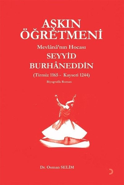 Aşkın Öğretmeni Mevlananın Hocası Seyyid Burhaneddin.pdf