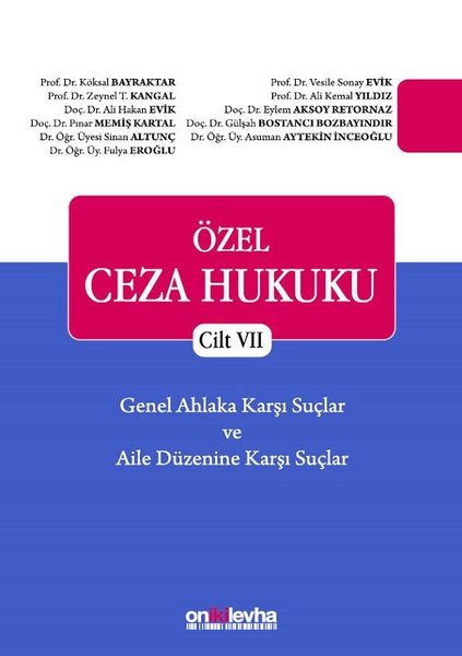 Özel Ceza Hukuku - Cilt 7 Genel Ahlaka Karşı Suçlar - Aile Düzenine Karşı Suçlar Tck M. 224 - 234.pdf