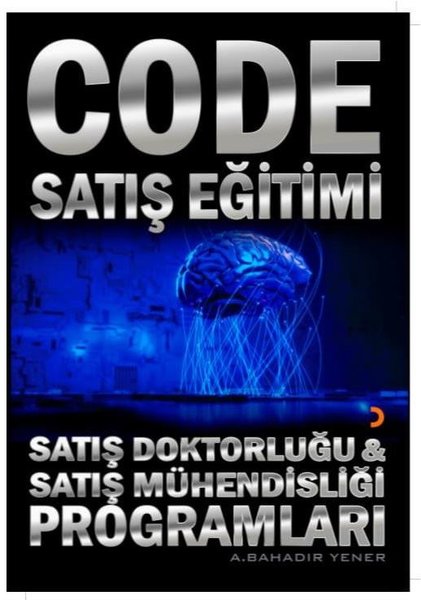 Code Satış Eğitimi: Satış Doktorluğu ve Satış Mühendisliği Programları.pdf