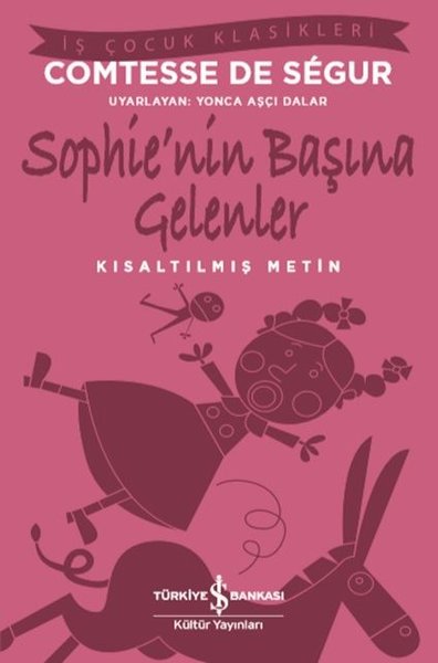 Sophienin Başına Gelenler - Kısaltılmış Metin - İş Çocuk Klasikleri.pdf