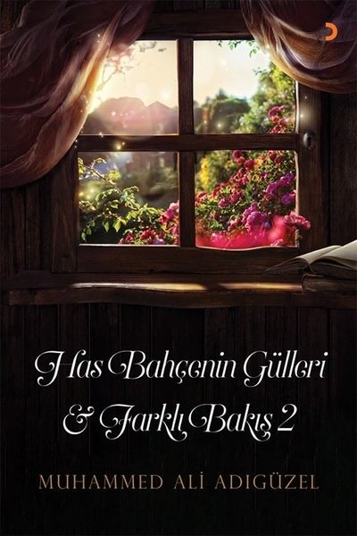 Has Bahçenin Gülleri ve Farklı Bakış - 2.pdf