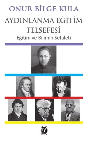 Aydınlanma Eğitim Felsefesi-Eğitim ve Bilimin Sefaleti.pdf