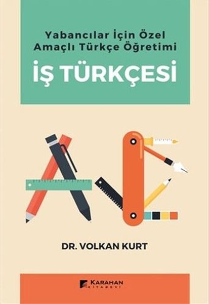 Yabancılar İçin Özel Amaçlı Türkçe Öğretimi İş Türkçesi.pdf