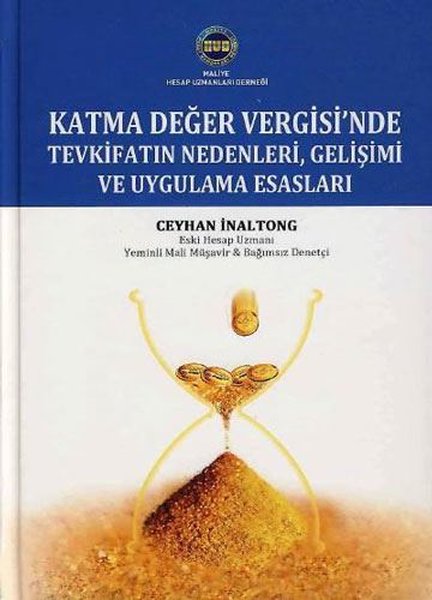 Katma Değer Vergisinde Tevkifatın Nedenleri, Gelişimi ve Uygulama Esasları.pdf