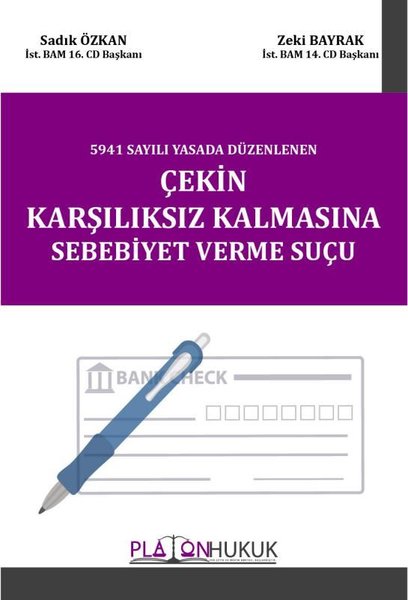 Çekin Karşılıksız Kalmasına Sebebiyet Verme Suçu.pdf