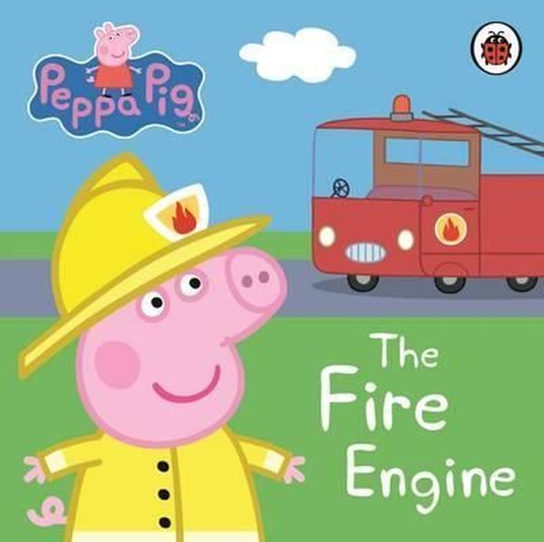 Peppa Pig: The Fire Engine: My First Storybook.pdf