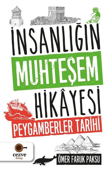 İnsanlığın Muhteşem Hikayesi - Peygamberler Tarihi.pdf