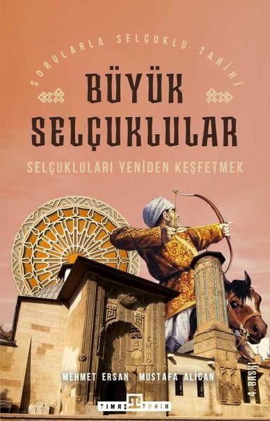 Büyük Selçuklular - Selçukluları Yeniden Keşfetmek.pdf