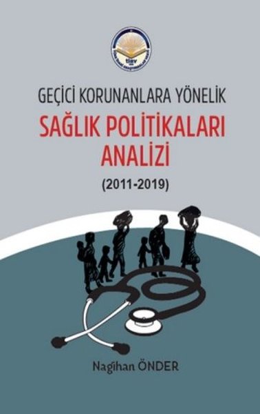 Geçici Korunanlara Yönelik Sağlık Politikaları Analizi.pdf